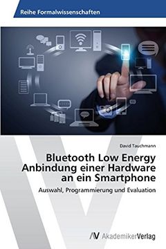 portada Bluetooth Low Energy Anbindung Einer Hardware an Ein Smartphone