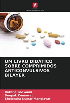 portada Um Livro Didático Sobre Comprimidos Anticonvulsivos Bilayer (in Portuguese)