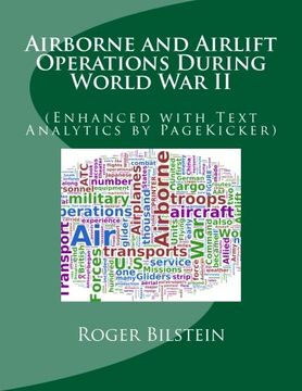 portada Airlift  and Airborne Operations During World War II: (Enhanced with Text Analytics by PageKicker) (U.S. Army Air Forces in World War II)