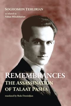 portada Remembrances: The Assassination of Talaat Pasha (en Inglés)