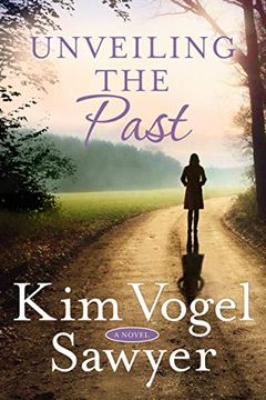 portada Unveiling the Past: A Novel (in English)