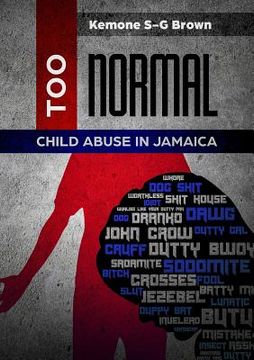 portada Too Normal: Child Abuse in Jamaica