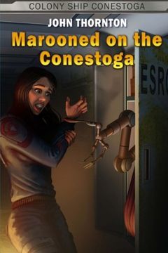 portada Marooned on the Conestoga (Colony Ship Conestoga) (Volume 2)