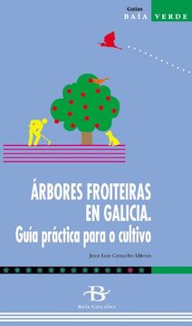 portada Árbores Froiteiras en Galicia. Guía Práctica Para o Cultivo (Baía Verde) (in Galician)