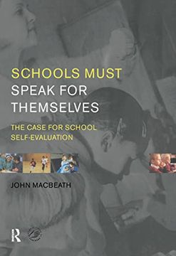 portada Schools Must Speak for Themselves: The Case for School Self-Evaluation (in English)