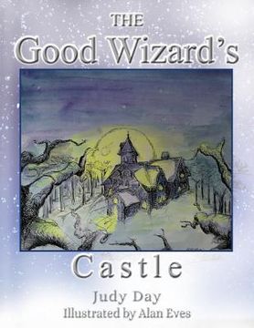 portada The Good Wizard's Castle (en Inglés)