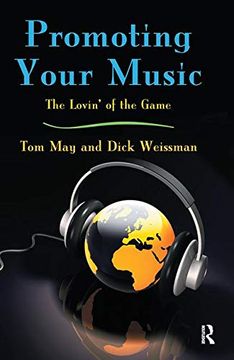 portada Promoting Your Music: The Lovin' of the Game (en Inglés)