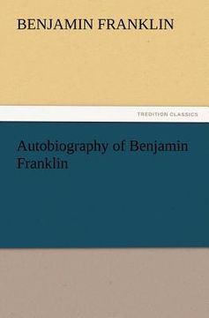 portada autobiography of benjamin franklin (en Inglés)