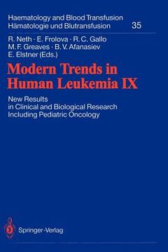 portada modern trends in human leukemia ix: new results in clinical and biological research including pediatric oncology (in English)