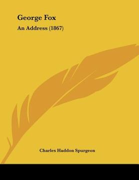 portada george fox: an address (1867) (en Inglés)
