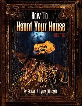 portada how to haunt your house, book two (en Inglés)