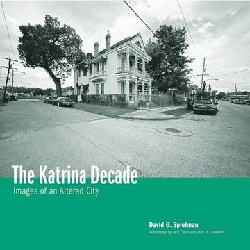 portada Katrina Decade: Images of an Altered City (en Inglés)