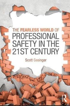 portada The Fearless World of Professional Safety in the 21st Century