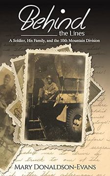 portada Behind the Lines: A Soldier, his Family, and the 10Th Mountain Division (in English)