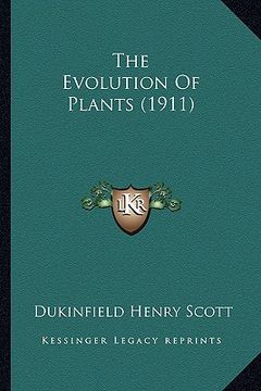 portada the evolution of plants (1911) the evolution of plants (1911) (en Inglés)