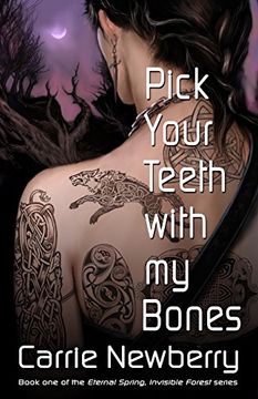 portada Pick Your Teeth with my Bones (Eternal Spring, Invisible Forest)