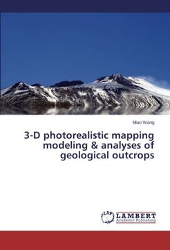 portada 3-D Photorealistic Mapping Modeling & Analyses of Geological Outcrops