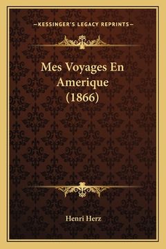 portada Mes Voyages En Amerique (1866) (in French)