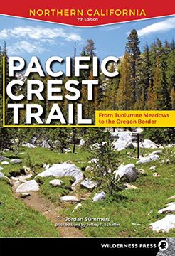 portada Pacific Crest Trail: Northern California: From Tuolumne Meadows to the Oregon Border (en Inglés)