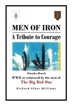 portada men of iron: a tribute to courage (in English)