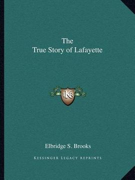 portada the true story of lafayette (en Inglés)