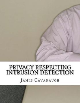 portada Privacy Respecting Intrusion Detection (en Inglés)