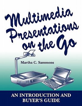 portada multimedia presentations on the go: an introduction and buyer's guide (en Inglés)