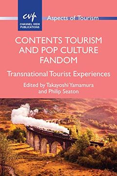 portada Contents Tourism and pop Culture Fandom: Transnational Tourist Experiences (Aspects of Tourism) (en Inglés)