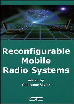 portada Reconfigurable Mobile Radio Systems: A Snapshot of Key Aspects Related to Reconfigurability in Wireless Systems (en Inglés)