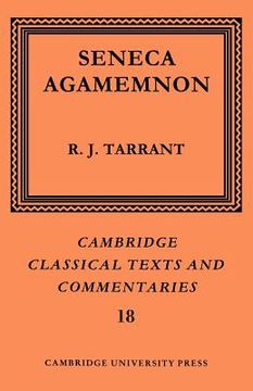 portada Seneca: Agamemnon Paperback (Cambridge Classical Texts and Commentaries) (en Inglés)