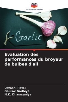 portada Évaluation des performances du broyeur de bulbes d'ail (in French)