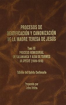 portada Procesos de Beatificación y canonización de la Madre Teresa de Jesús: 3