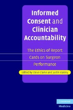 portada informed consent and clinician accountability: the ethics of report cards on surgeon performance