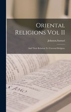 portada Oriental Religions Vol II (en Inglés)