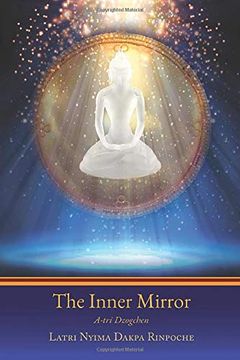 portada The Inner Mirror: A-Tri Dzogchen (in English)