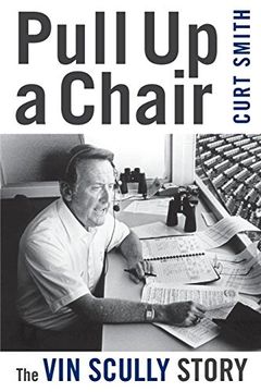 portada Pull up a Chair: The vin Scully Story (en Inglés)