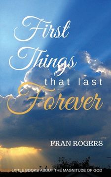 portada FIRST THINGS That Last FOREVER (en Inglés)
