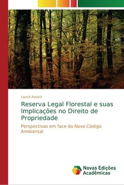 portada Reserva Legal Florestal e Suas Implicações no Direito de Propriedade (en Portugués)