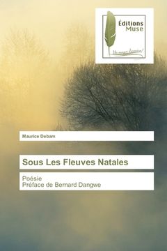 portada Sous Les Fleuves Natales (en Francés)