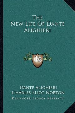portada the new life of dante alighieri (en Inglés)