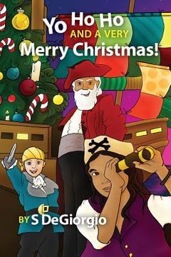 portada Yo Ho Ho and a Very Merry Christmas! (en Inglés)