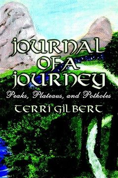 portada journal of a journey: peaks, plateaus, and potholes (en Inglés)