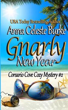 portada Gnarly New Year! Corsario Cove Cozy Mystery #2 (en Inglés)