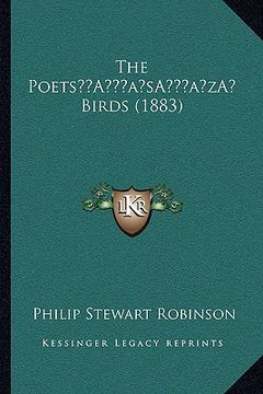 portada the poetsa acentsacentsa a-acentsa acents birds (1883) (en Inglés)