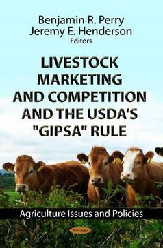 portada livestock marketing and competition and the usda`s gipsa rule