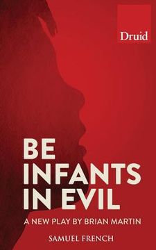 portada Be Infants in Evil (en Inglés)