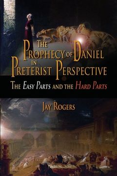 portada The Prophecy of Daniel in Preterist Perspective (en Inglés)