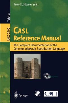 portada casl reference manual: the complete documentation of the common algebraic specification language (en Inglés)