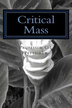 portada Critical Mass: Poems by Professor G.L. Pettigrew