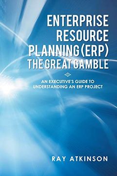 portada Enterprise Resource Planning (Erp) the Great Gamble: An Executive's Guide to Understanding an erp Project